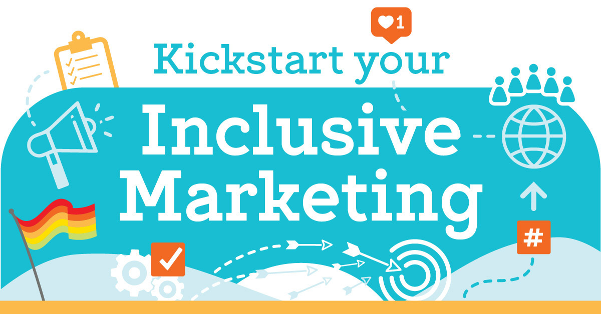 Kickstart Your Inclusive Marketing